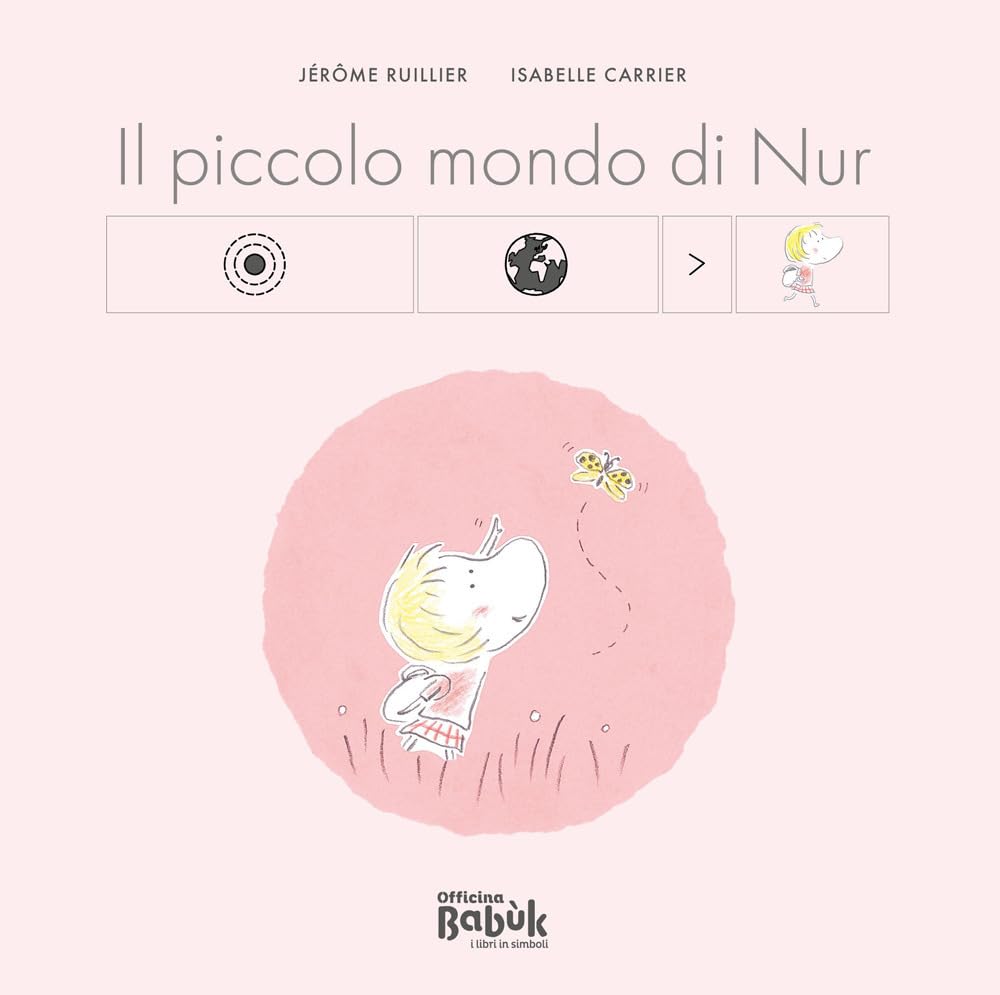 Copertina del libro illustrato Il piccolo mondo di Nur  di  Jérôme Ruillier  , edito da Babùk Edizioni